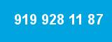 919 928 11 87 919 928 11 87